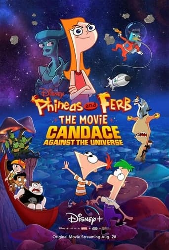 Phineas y Ferb, la película: Candace contra el universo