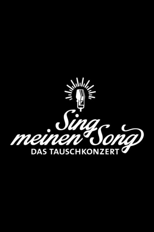 Ver Serie Sing meinen Song – Das Tauschkonzert Online • Cuevana 3