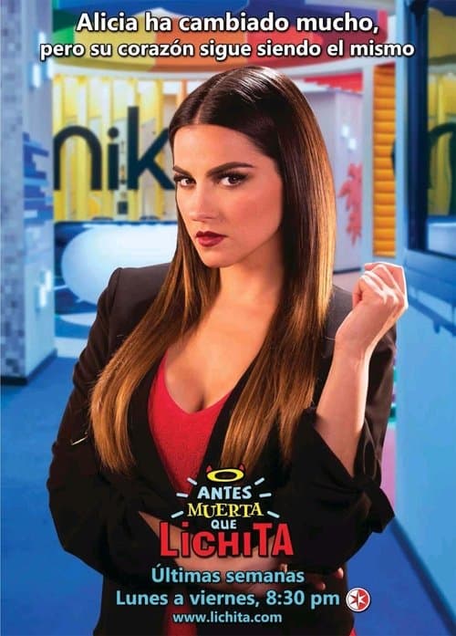 Ver Serie Antes Muerta Que Lichita Online • Cuevana 3
